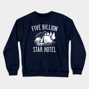 Five Billion Star Hotel Crewneck Sweatshirt